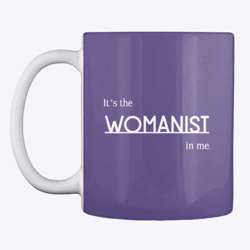 Womanist in Me